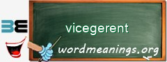 WordMeaning blackboard for vicegerent